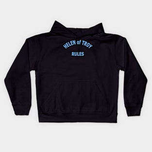 Helen of Troy Rules Kids Hoodie